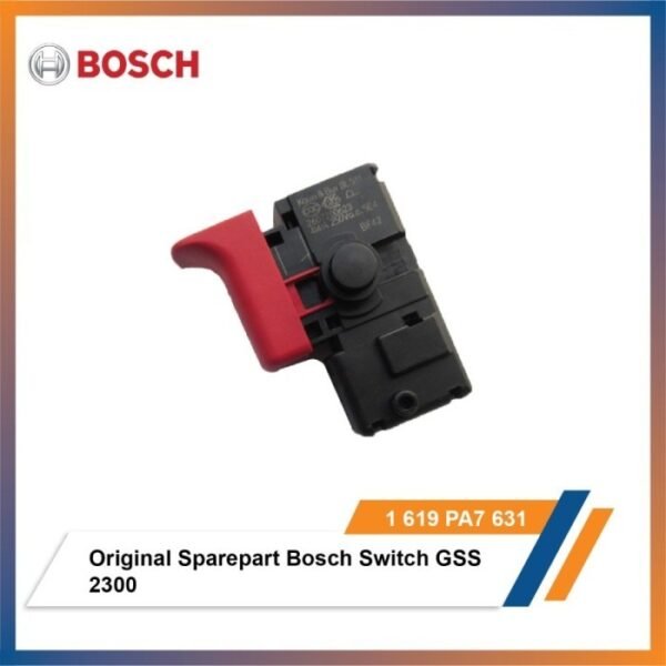 TERMURAH 1619PA7631 BOSCH SWITCH GSS 230/ SPARE PART