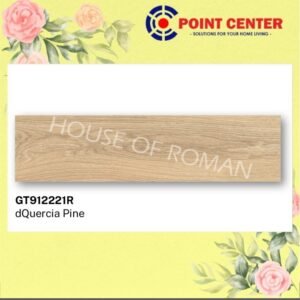 TERMURAH ROMAN GRANIT 15 X 90 GT912221R DQUERCIA PINE
