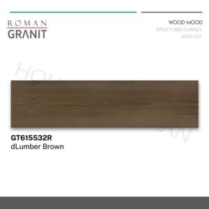 TERMURAH ROMAN GRANIT 60 X 15 GT615532R DLUMBER BROWN