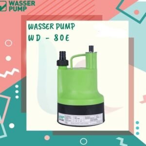 TERMURAH WASSER WD 80 E 80 W Pompa Celup Bersih Drainase Submersible