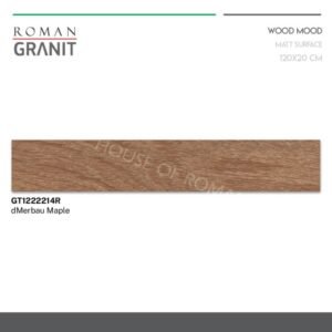TERMURAH ROMAN GRANIT 120 X 20 GT1222214R DMERBAU MAPLE