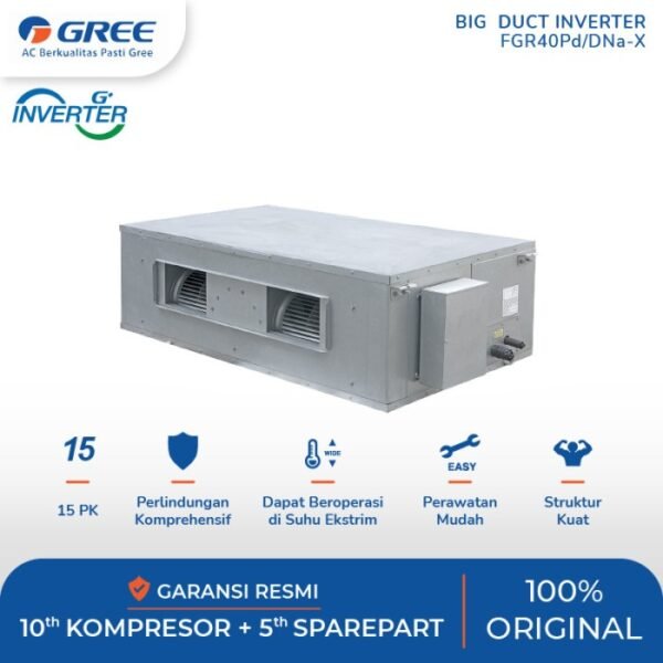 TERMURAH GREE 15 PK FGR40PD/DNA-X BIG DUCT TYPE R410A-INVERTER