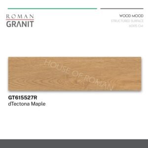 TERMURAH ROMAN GRANIT 60 X 15 GT615527R DTECTONA MAPLE