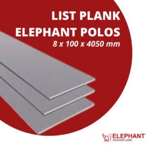 TERMURAH ELEPHANT LIST PLANK POLOS 10 CM x 8 MM x 4.05 M