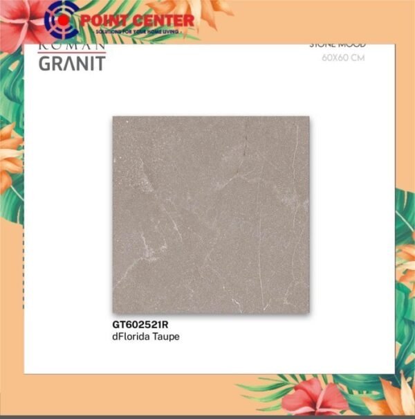 TERMURAH ROMAN GRANIT 60 X 60 GT602521R DFLORIDA TAUPE