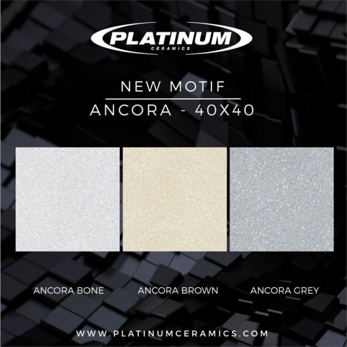 TERMURAH PLATINUM KERAMIK 40/40 ANCORA BONE - Image 3