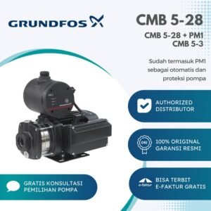 TERMURAH POMPA BOOSTER GRUNDFOS CMB 5-28 PM 1-22