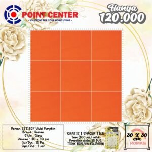 TERMURAH ROMAN KERAMIK 30 X 30 332162P VIVID PUMPKIN