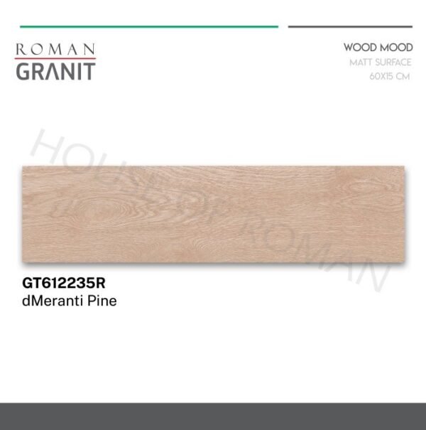 TERMURAH ROMAN GRANIT 60 X 15 GT612235R DMERANTI PINE