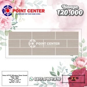 TERMURAH ROMAN KERAMIK 25 X 75 W75337 DBROADWAY ROMAN CARAMEL