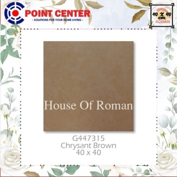 TERMURAH ROMAN KERAMIK 40 X 40 G447315 CHRYSANT BROWN GOL B