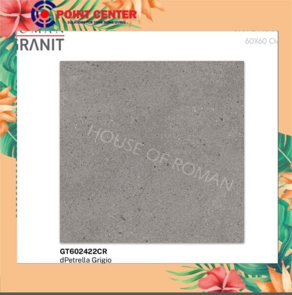 TERMURAH ROMAN GRANIT 60 X 60 GT602422CR DPETRELLA GRIGIO