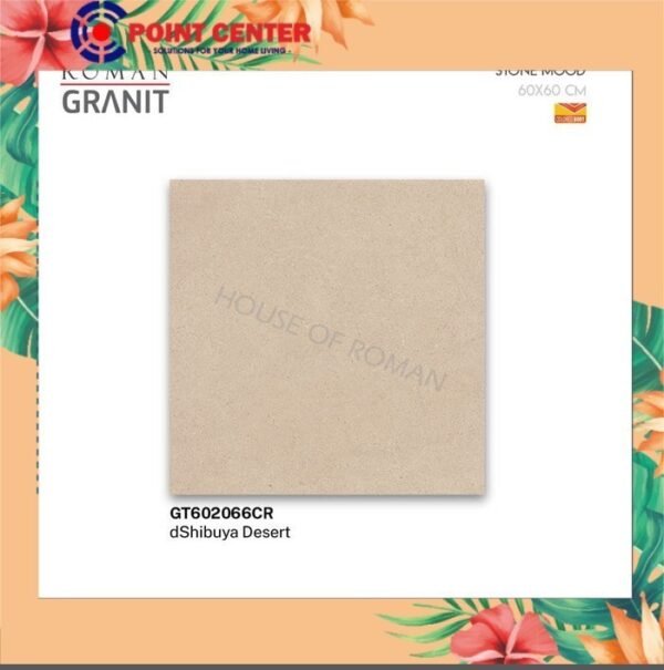 TERMURAH ROMAN GRANIT 60 X 60 GT602066CR DSHIBUYA DESERT