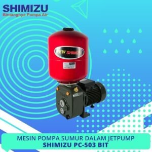 TERMURAH SHIMIZU PC-503 BIT POMPA SUMUR DALAM OTOMATIS 50 METER