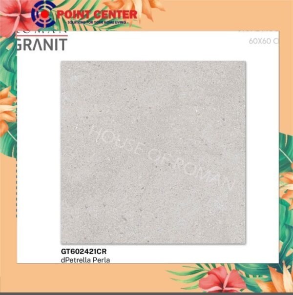 TERMURAH ROMAN GRANIT 60 X 60 GT602421CR DPETRELLA PERLA