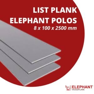 TERMURAH ELEPHANT LIST PLANK POLOS 10 CM X 2.5 METER