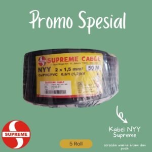 TERMURAH PROMO KABEL SUPREME NYY 2 X 2,5 2 X 2.5 PER ROLL 100M
