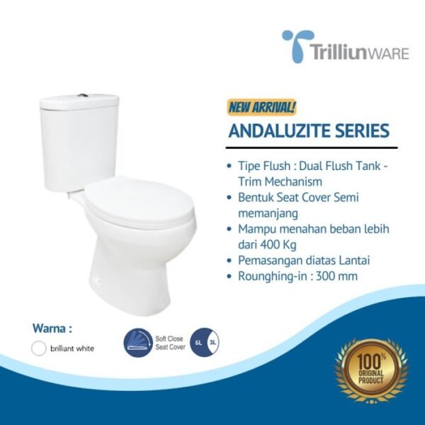 TERMURAH TRILLIUN KLOSET DUDUK ANDALUZITE SERIES CLOSET / MONOBLOK