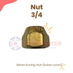 TERMURAH NUT PIPA AC 3/4” / NUT KUNINGAN UNTUK PIPA AC 3/4"