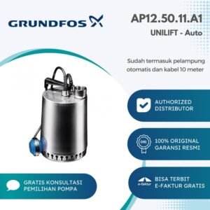 TERMURAH POMPA CELUP OTOMATIS GRUNDFOS UNILIFT AP12.50.11.A1