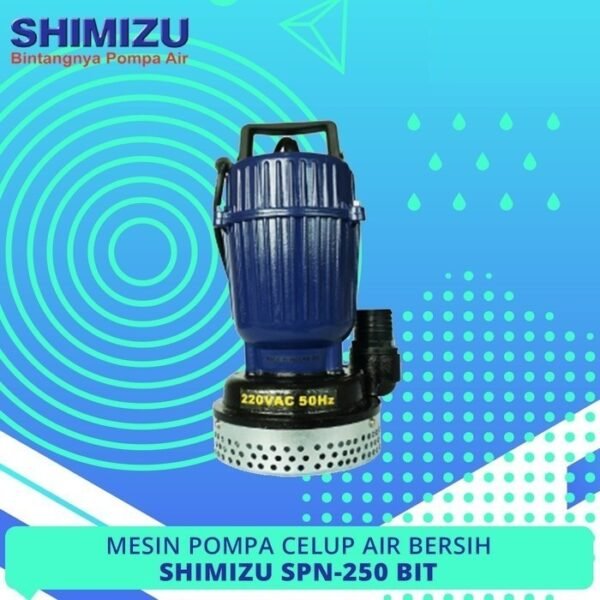 TERMURAH SHIMIZU POMPA CELUP SPN 250 BIT POMPA CELUP AIR BERSIH