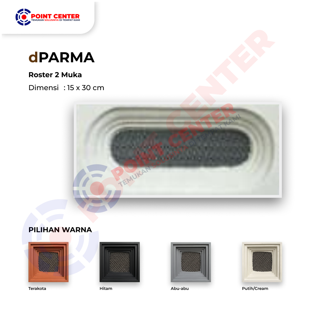 Roster 15 x 30 - 2 Muka dParma