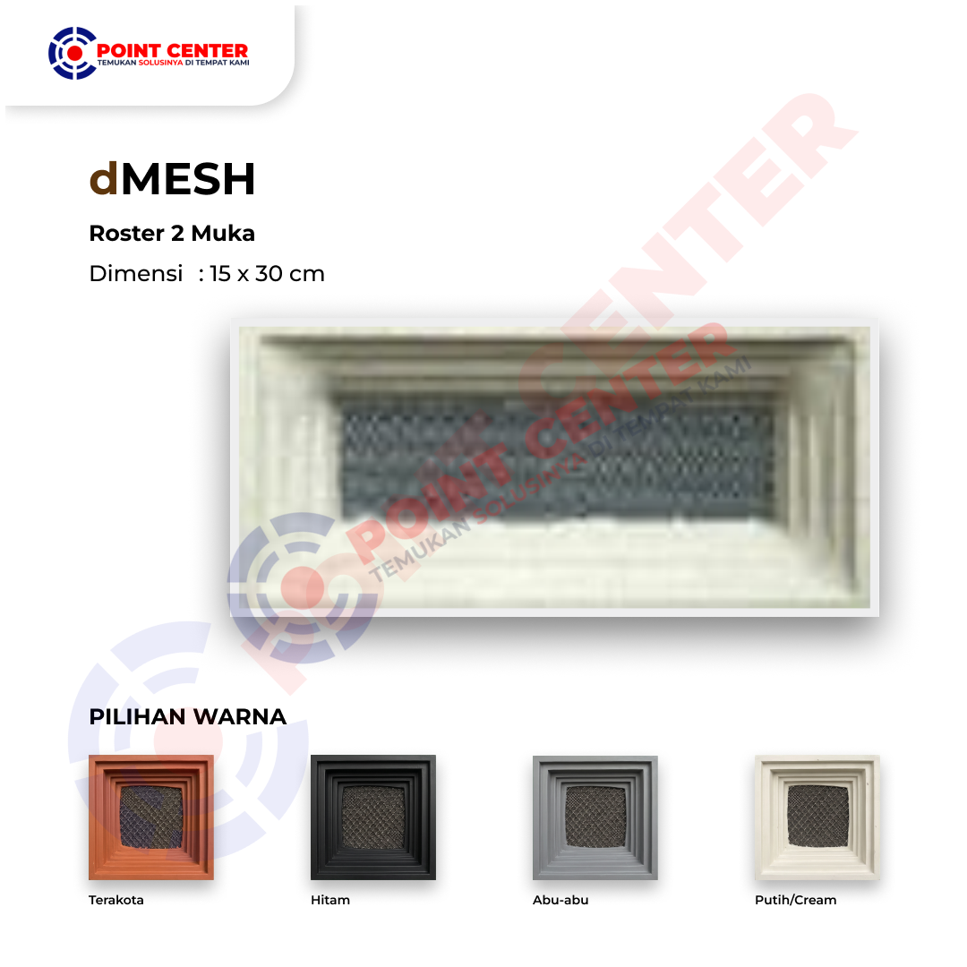 Roster 15 x 30 - 2 Muka dMesh