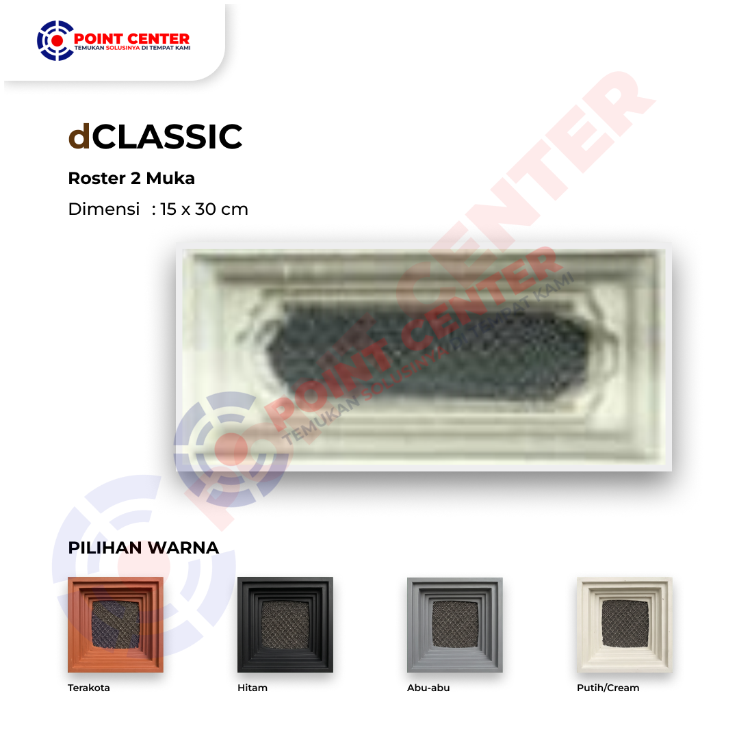 Roster 15 x 30 - 2 Muka dClassic